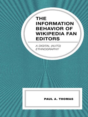 cover image of The Information Behavior of Wikipedia Fan Editors